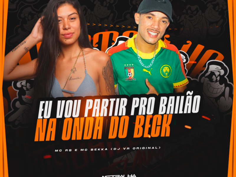 Eu Vou Partir Pro Bailão - Na Onda Do Beck (Single)