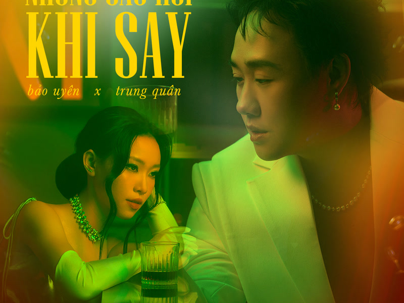 Những Câu Hỏi Khi Say (Single)