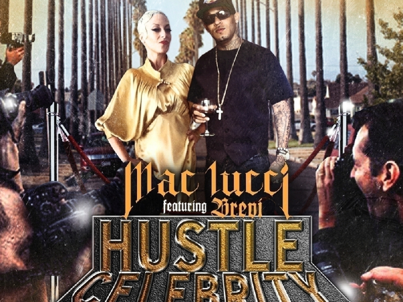 Hustle Celebrity (feat. Brevi)