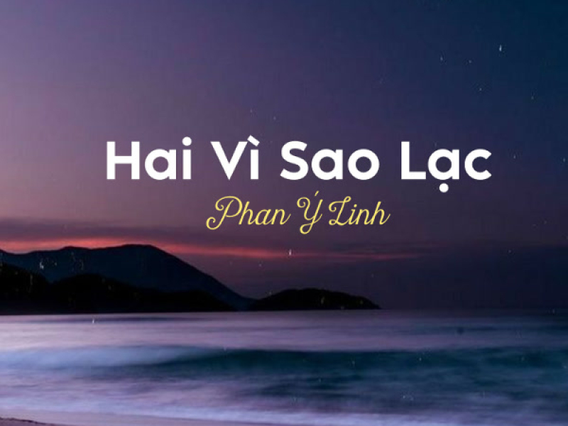 Hai Vì Sao Lạc (Single)