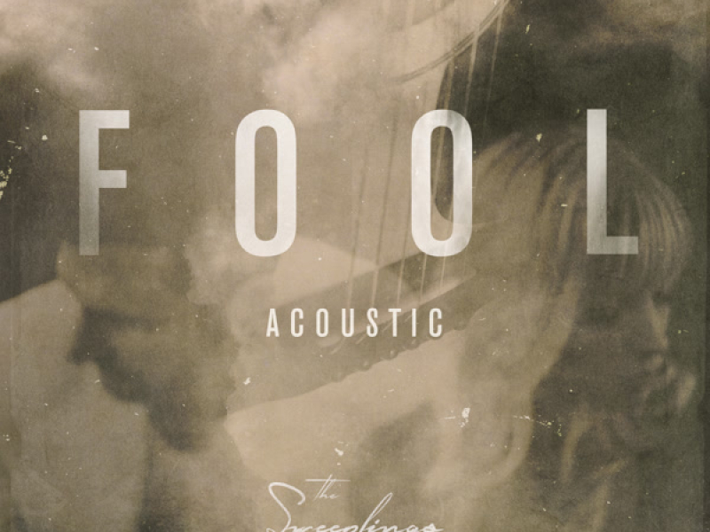 Fool (Acoustic) (Single)