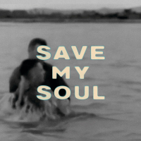 SAVE MY SOUL (Single)