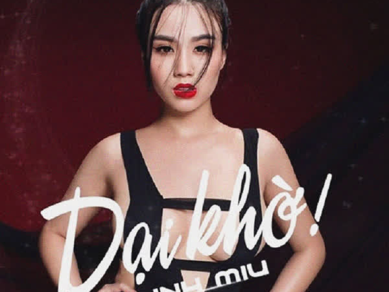 Dại Khờ (Single)