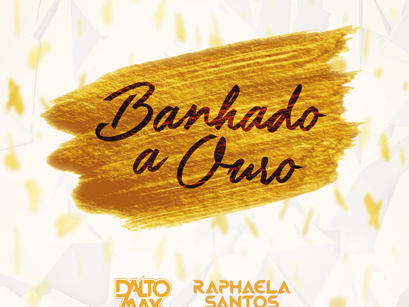 Banhado A Ouro (Single)