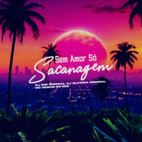 Sem Amor Só Sacanagem (Single)