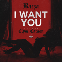 I Want You (feat. Clyde Carson)