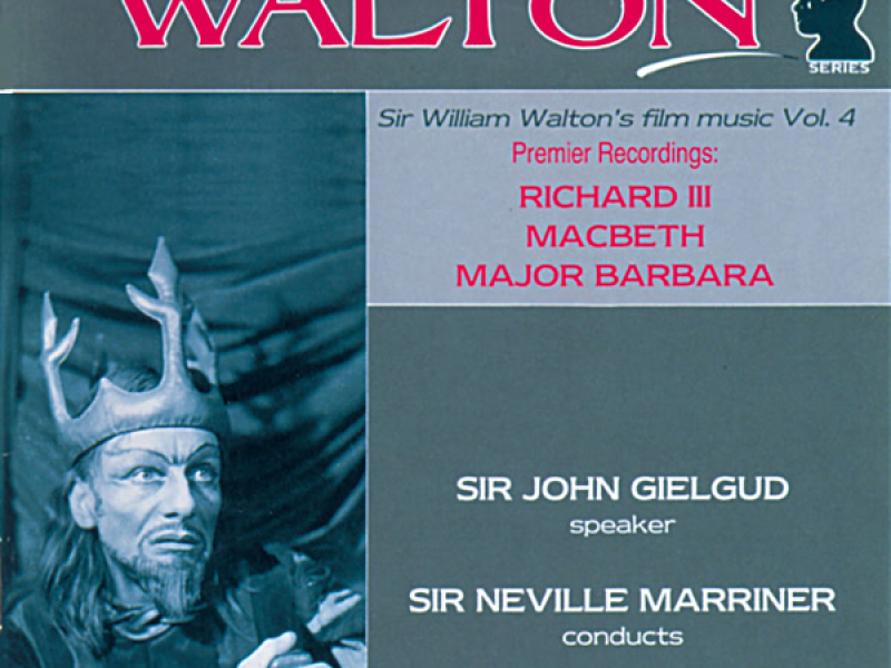 Walton: Richard III, Macbeth & Major Barbara