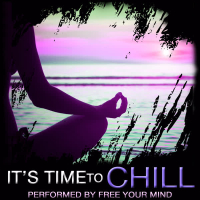 It's Time to Chill