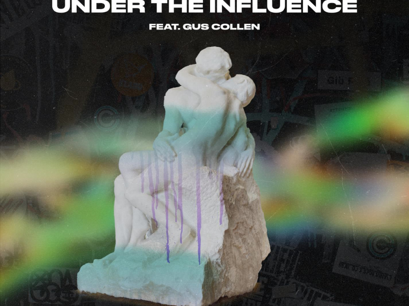 Under The Influence (feat. Gus Collen) (Single)