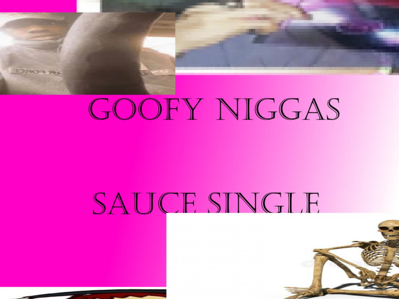 goofy niggas (Single)