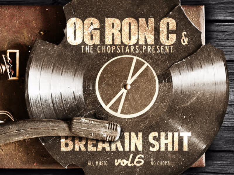 Breakin Shit, Vol. 6