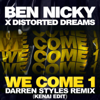 We Come 1 (Darren Styles Remix / Kenai Edit) (Single)
