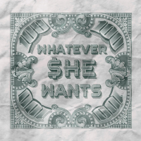 Whatever She Wants (Single)