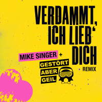 Verdammt ich lieb' dich (Gestört aber Geil Remix) (Single)