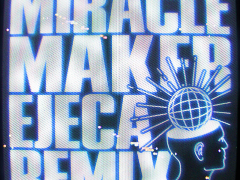 Miracle Maker (Ejeca Remix) (Single)