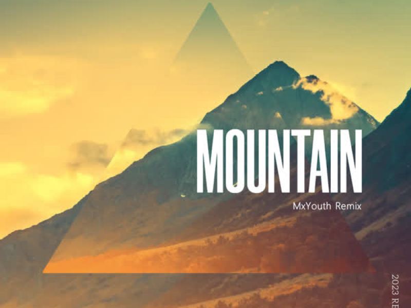 Mountain (MxYouth Remix) (Single)