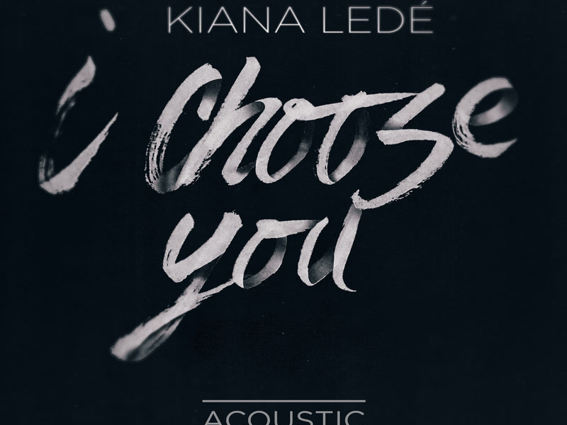 I Choose You (Acoustic) (Single)