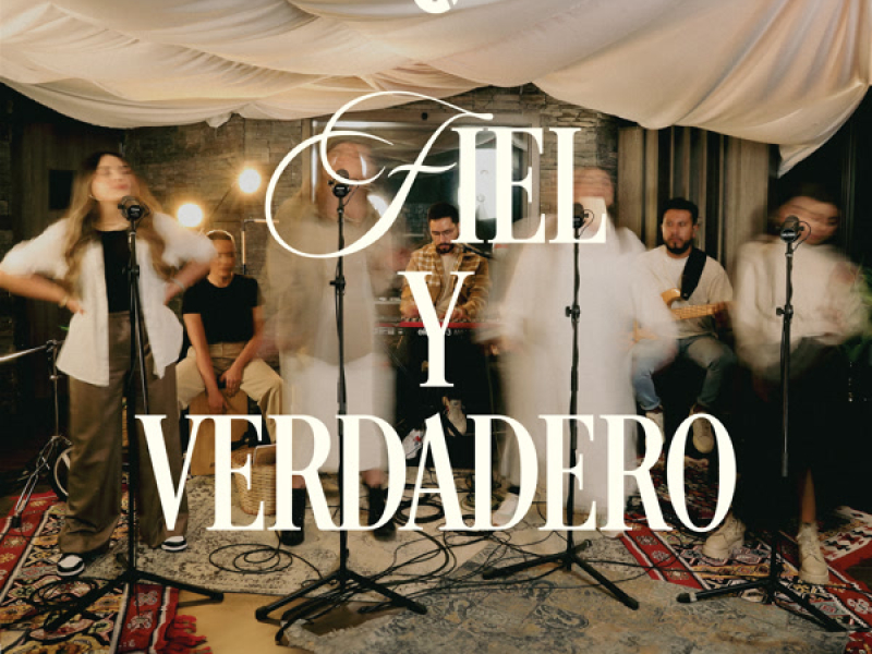 Fiel y Verdadero (Single)