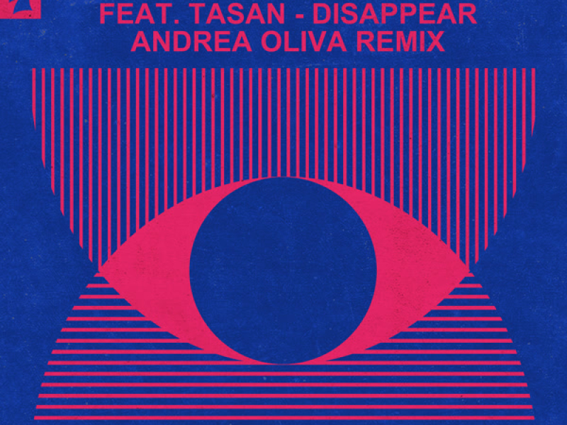 Disappear (Andrea Oliva Remix) (Single)