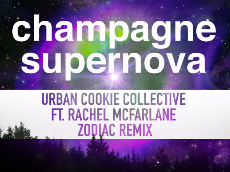 Champagne Supernova (Zodiac Remix) (EP)