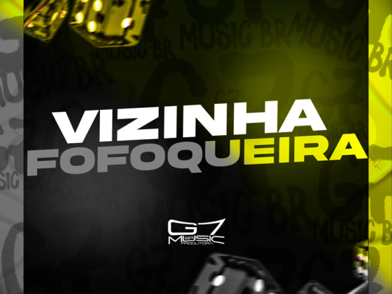 Vizinha Fofoqueira (Single)