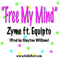 Free My Mind (feat. Equipto)