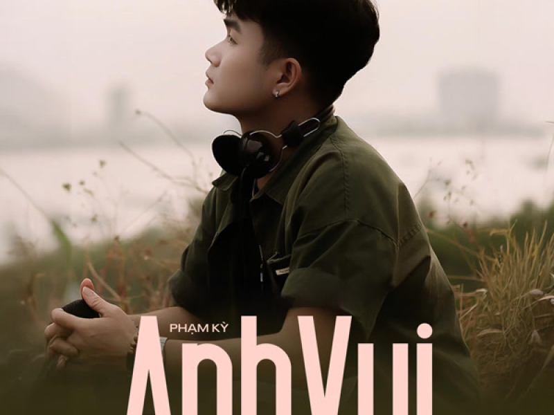 Anh Vui (Remix) [Version 2] (Single)