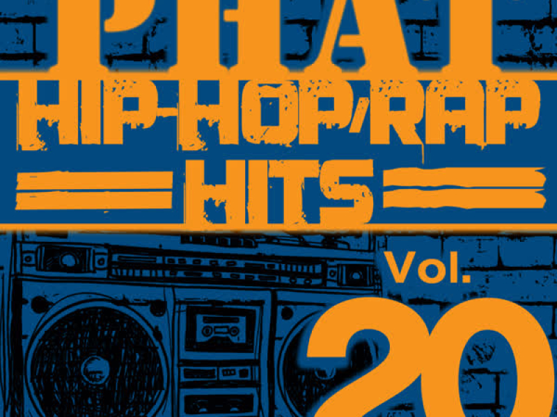 Phat Hip-Hop/Rap Hits, Vol. 20