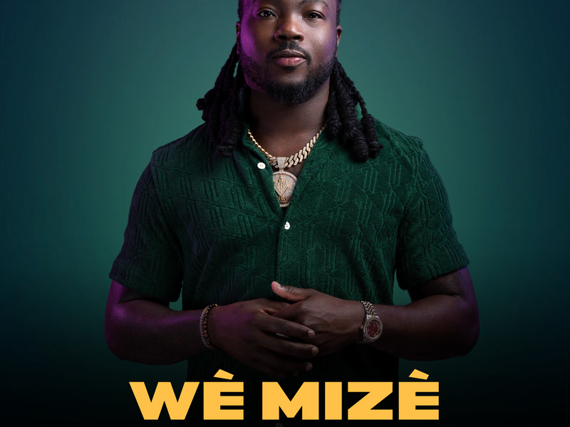 Wè Mizè (Single)