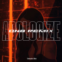 Apologize (Drum & Bass) (Single)