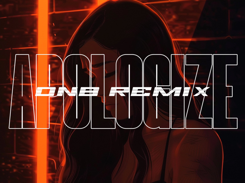 Apologize (Drum & Bass) (Single)