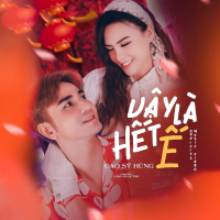 Vậy Là Hết Ế (Single)