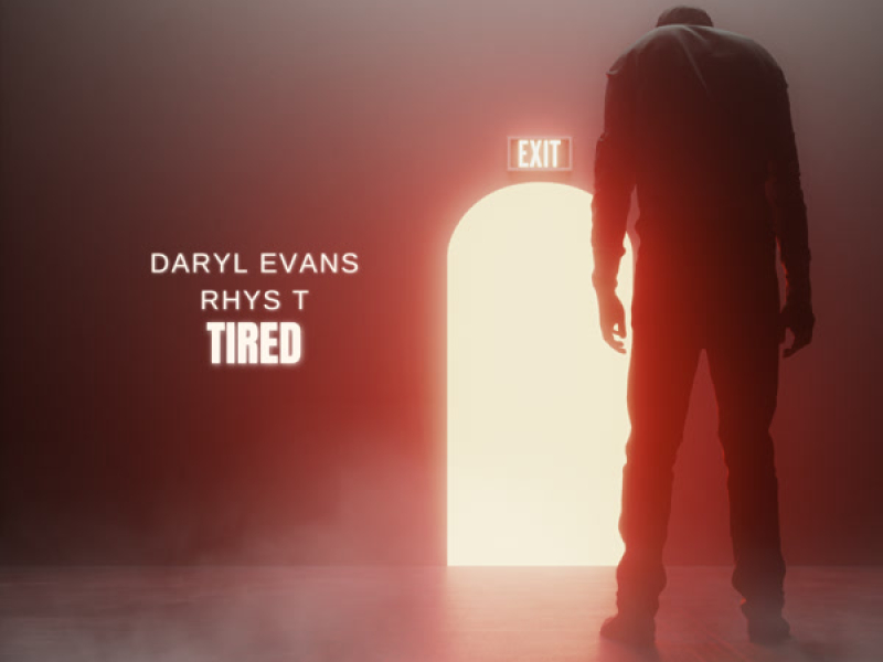 Tired (Single)