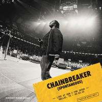 Chain Breaker (Spontaneous) (Live) (Single)