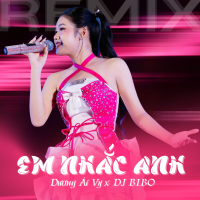 Em Nhắc Anh (BiBo Remix) (Single)