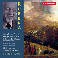 Rubbra: Symphony No. 5, Symphony No. 8 & Ode to the Queen
