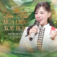 Về Yên Bái Múa Điệu Xòe Hoa (Single)