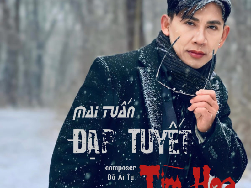 Đạp Tuyết Tìm Hoa (Single)