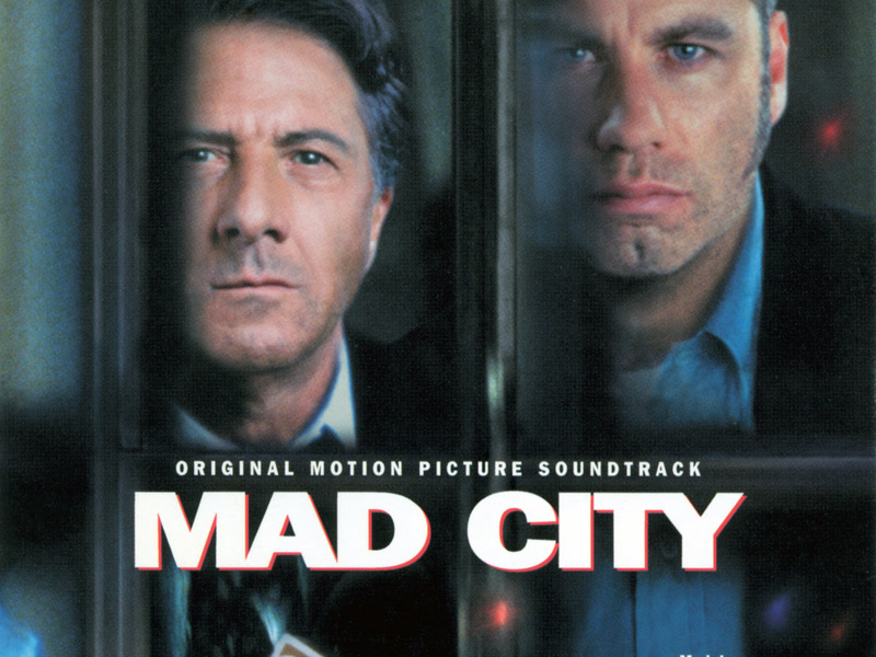 Mad City (Original Motion Picture Soundtrack)