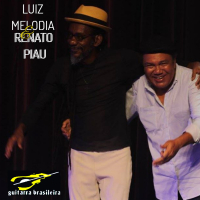 Luiz Melodia e Renato Piau (ao Vivo)