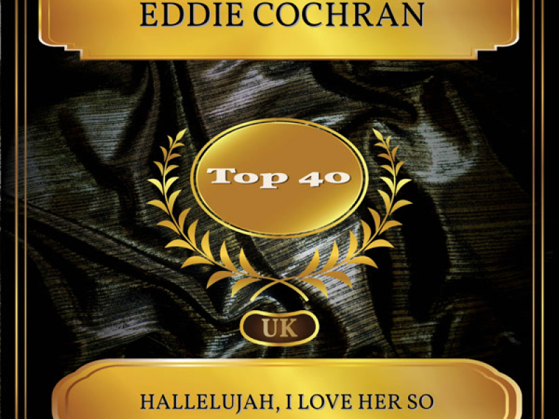 Hallelujah, I Love Her So (UK Chart Top 40 - No. 22) (Single)