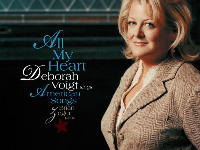 All My Heart: Deborah Voigt Sings American Songs