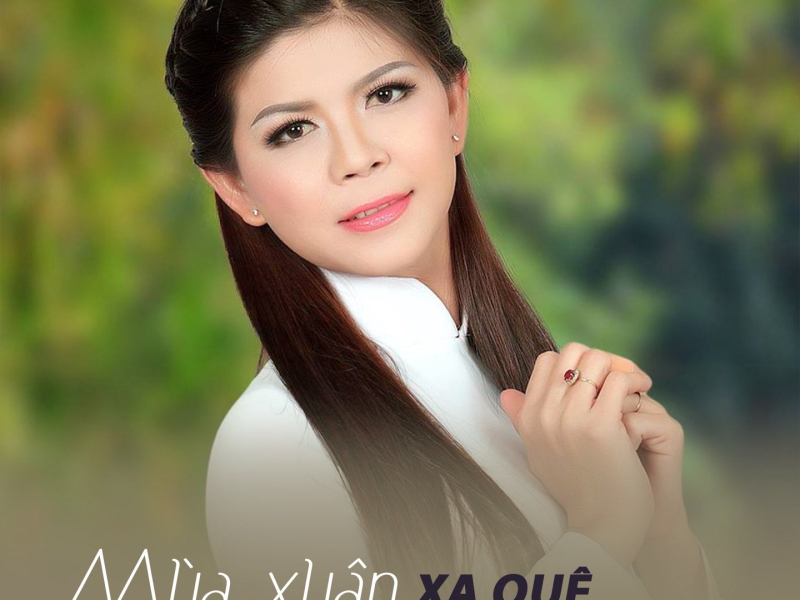 Mùa Xuân Xa Quê (Single)