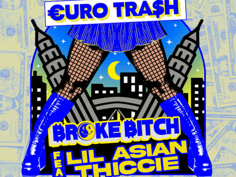 Broke Bitch (Single)