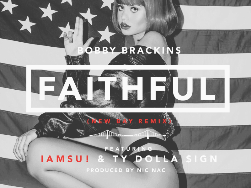 Faithful (Remix) [feat. Iamsu! & Ty Dolla $ign]