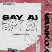 Say Ai? (Single)