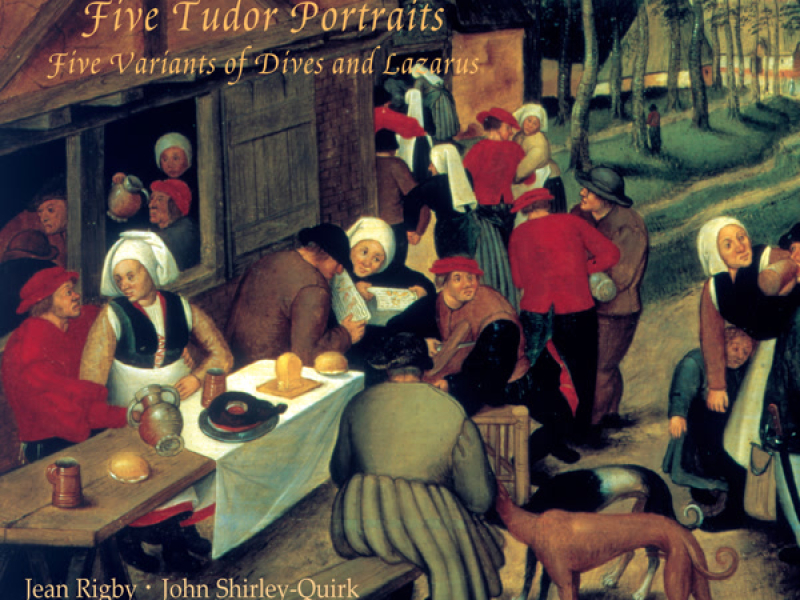 Vaughan Williams: 5 Tudor Portraits & Variants of Dives & Lazarus