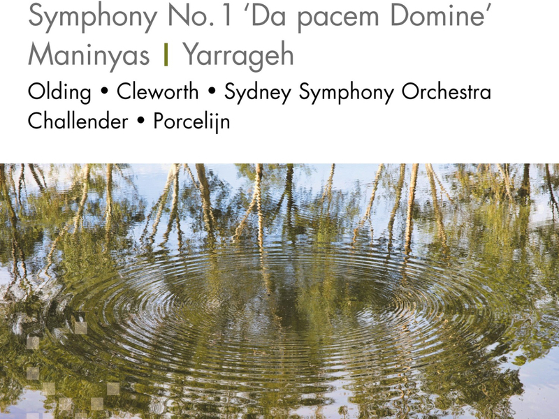 Edwards: Symphony No. 1 ‘Da Pacem Domine’ / Maninyas / Yarrageh