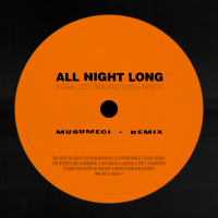 All Night Long (Musumeci Remix) (Single)