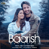 Baarish Ban Jaana (Single)